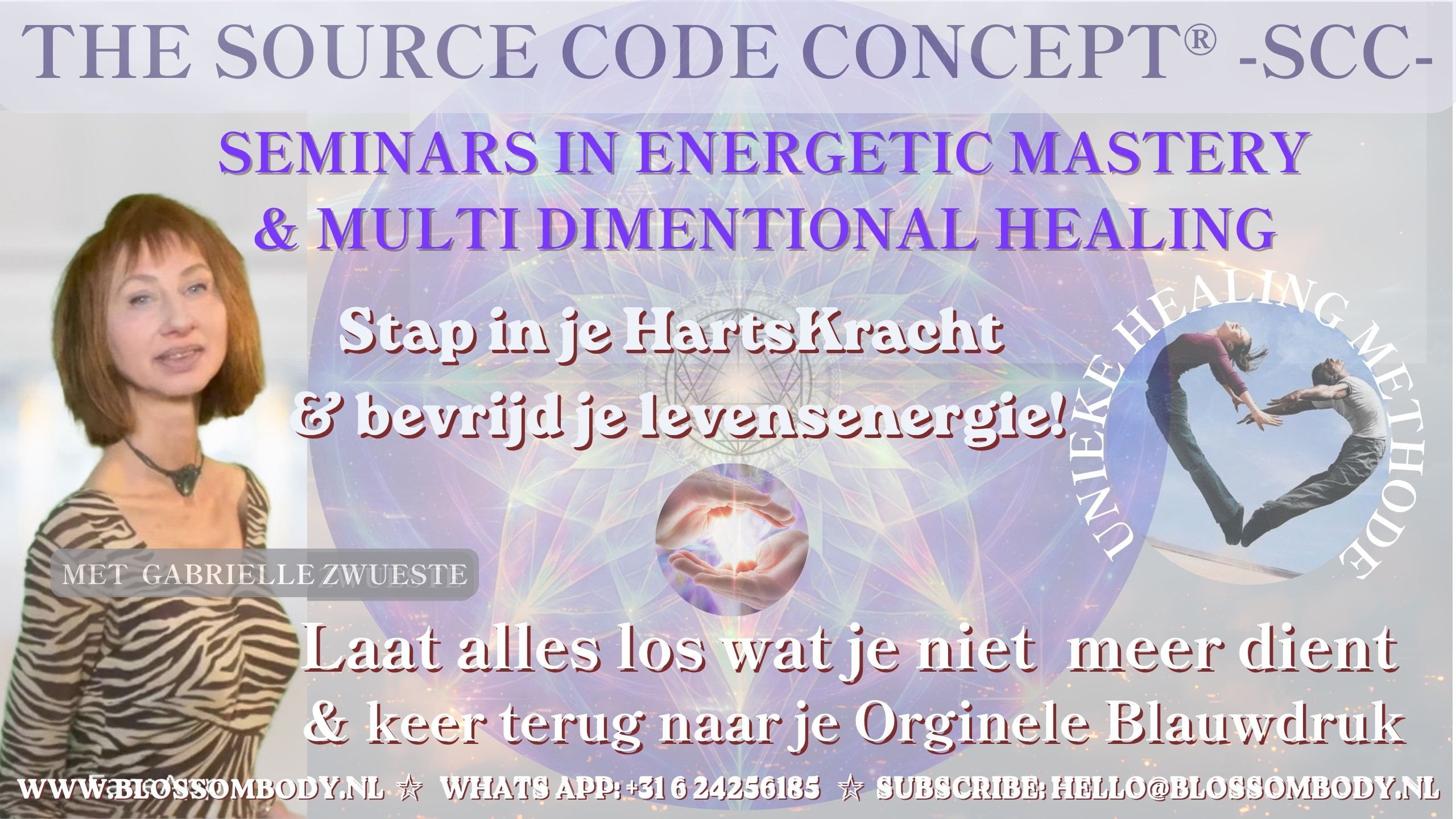 The Source Code Concept® TRAINING IN ENERGETIC MASTERY & MULTI DIMENTIONAL HEALING